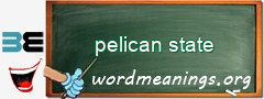 WordMeaning blackboard for pelican state